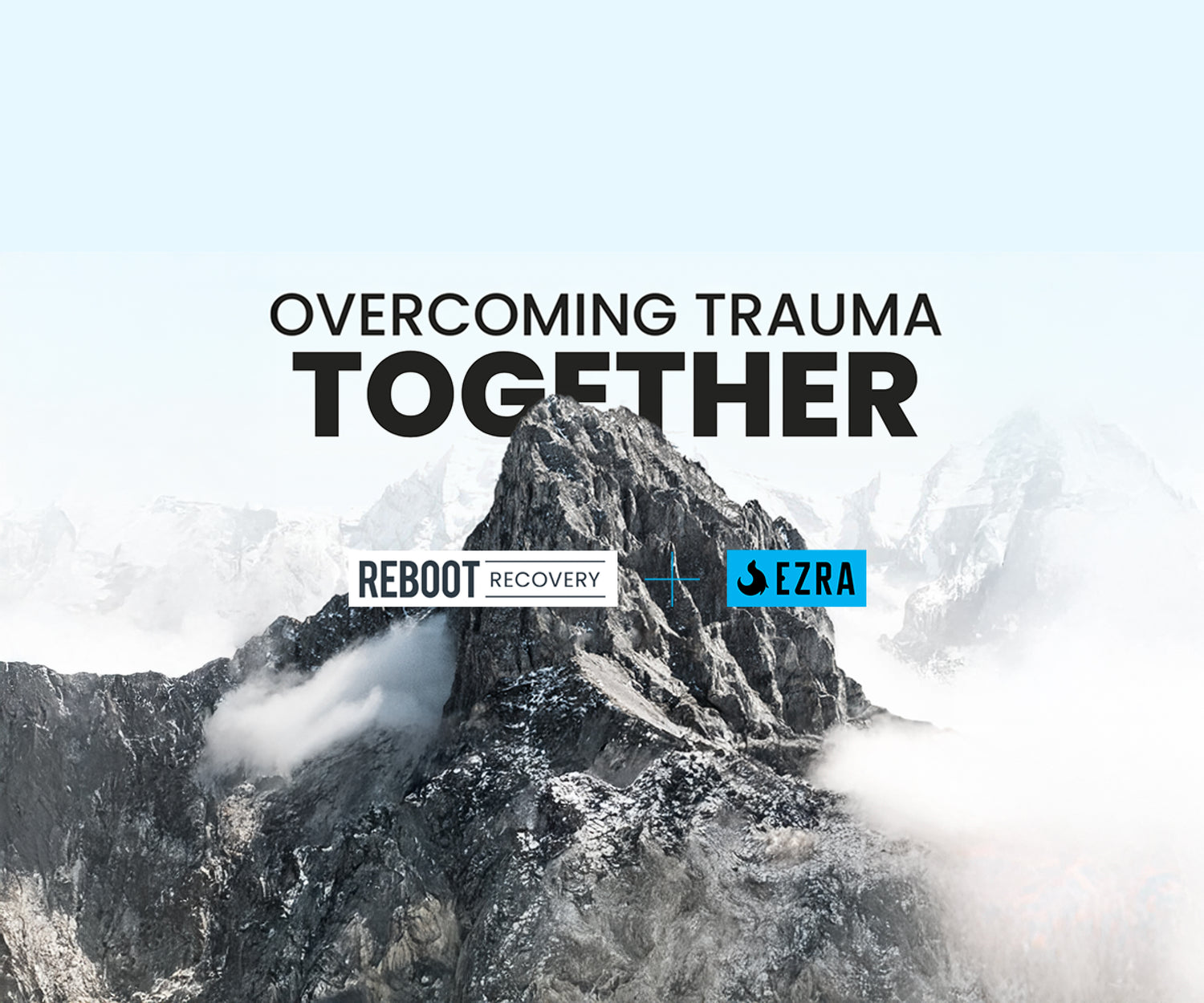 Mountain peak with text 'Overcoming Trauma Together' and logos for Reboot Recovery and Ezra on a white background.
